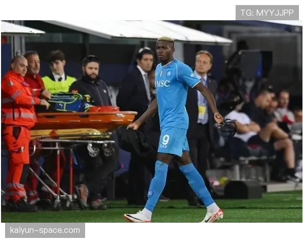 伤病速递：那不勒斯官方宣布，奥斯梅恩腿筋轻微拉伤，将缺阵两周